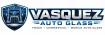 Vasquez Auto Glass Houston TX